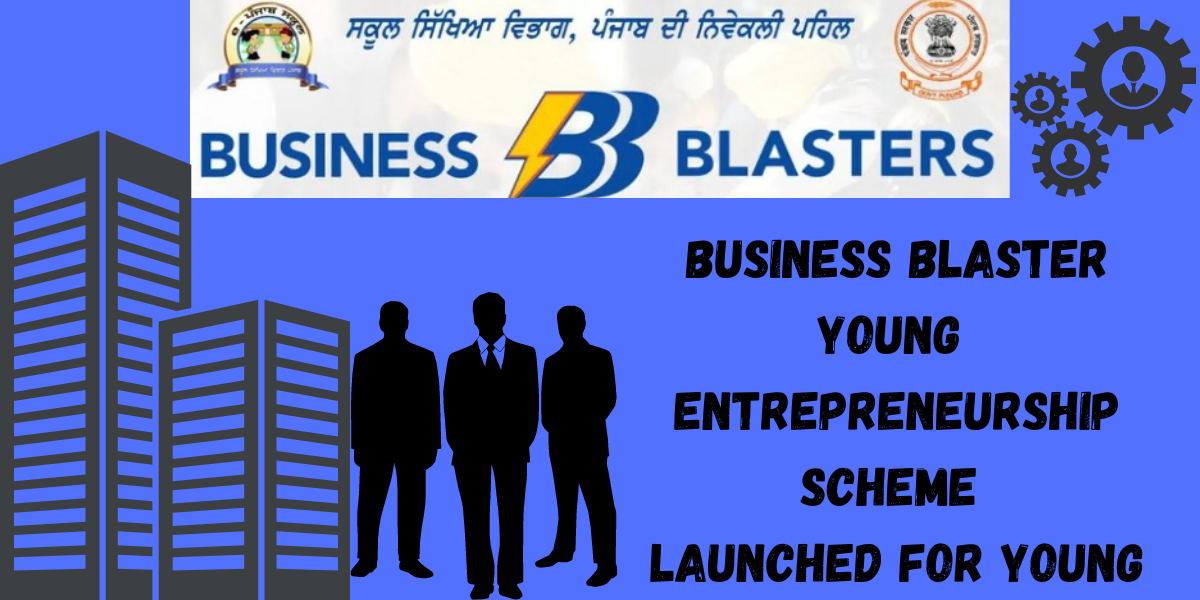 Business Blaster Young Entrepreneurship Scheme